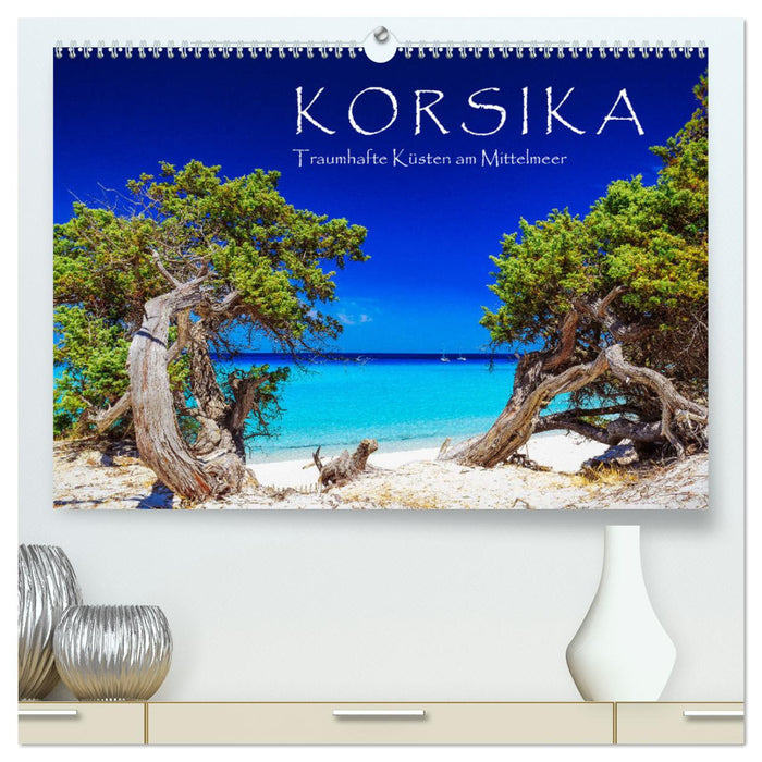 Korsika - Traumhafte Küsten am Mittelmeer (CALVENDO Premium Wandkalender 2025)