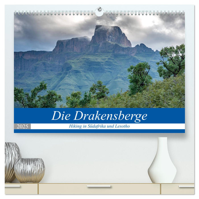 Die Drakensberge - Hiking in Südafrika und Lesotho (CALVENDO Premium Wandkalender 2025)