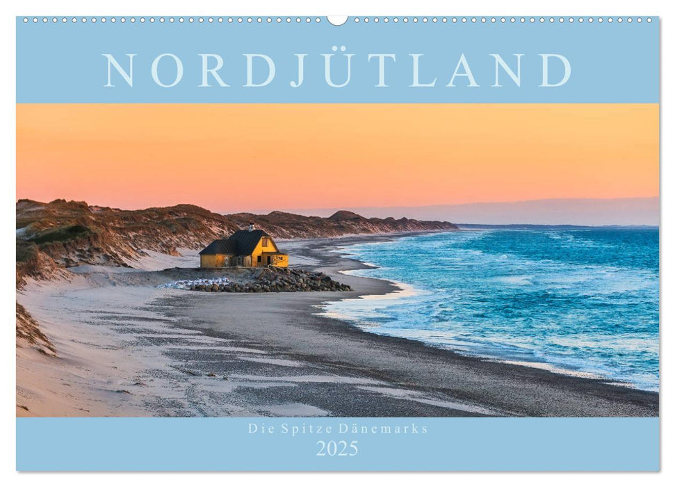 Nordjütland - die Spitze Dänemarks (CALVENDO Wandkalender 2025)