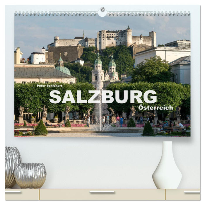 Salzburg - Österreich (CALVENDO Premium Wandkalender 2025)