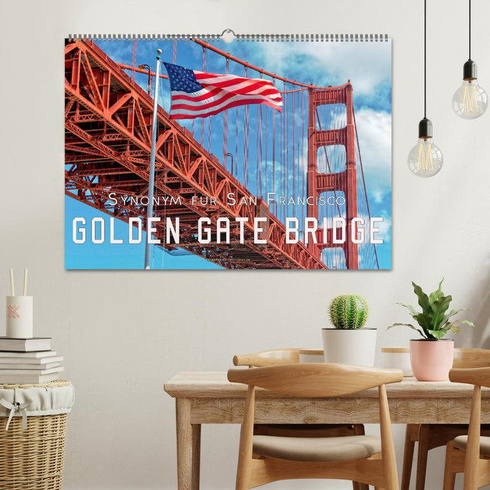 Golden Gate Bridge - Synonym für San Francisco (CALVENDO Wandkalender 2025)