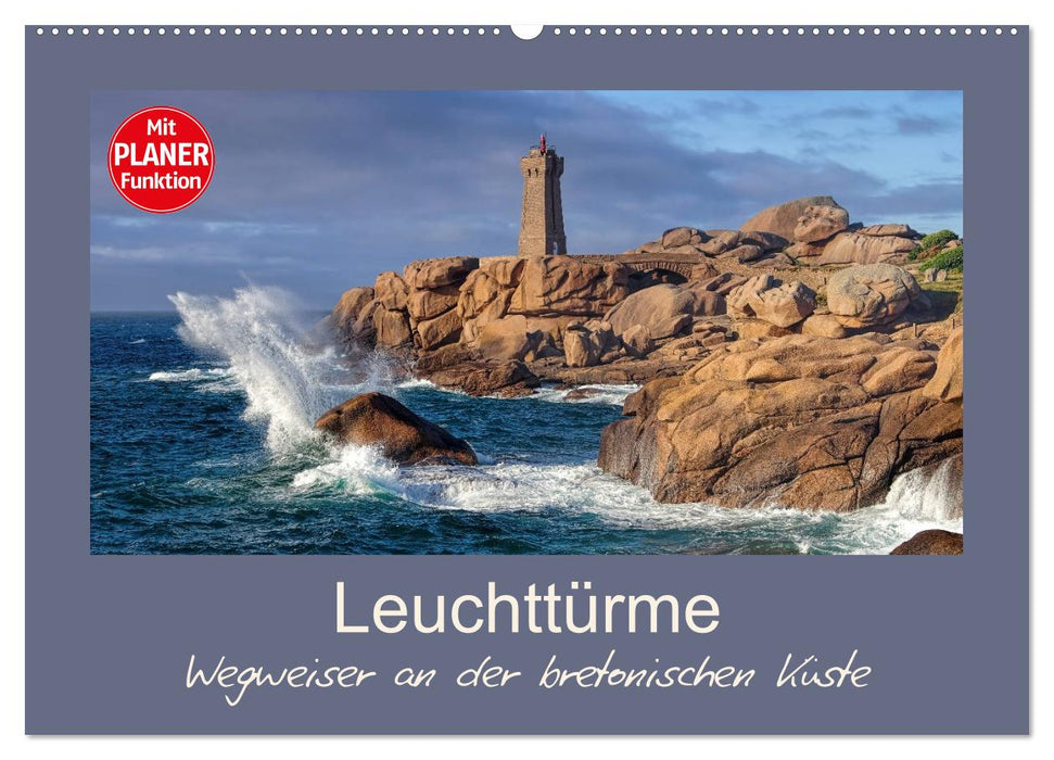 Leuchttürme - Wegweiser an der bretonischen Küste (CALVENDO Wandkalender 2025)