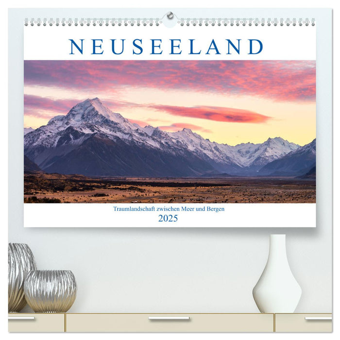 Neuseeland: Traumlandschaft zwischen Meer und Bergen (CALVENDO Premium Wandkalender 2025)