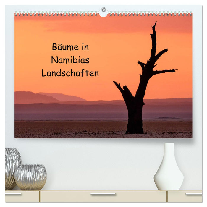 Bäume in Namibias Landschaften (CALVENDO Premium Wandkalender 2025)