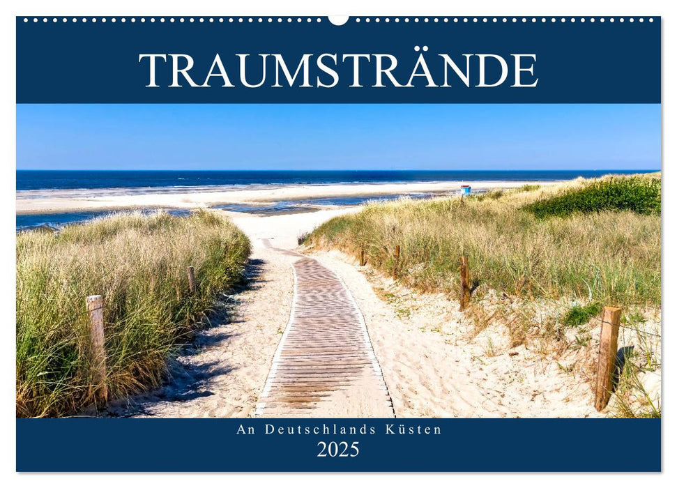 Traumstrände an Deutschlands Küsten (CALVENDO Wandkalender 2025)