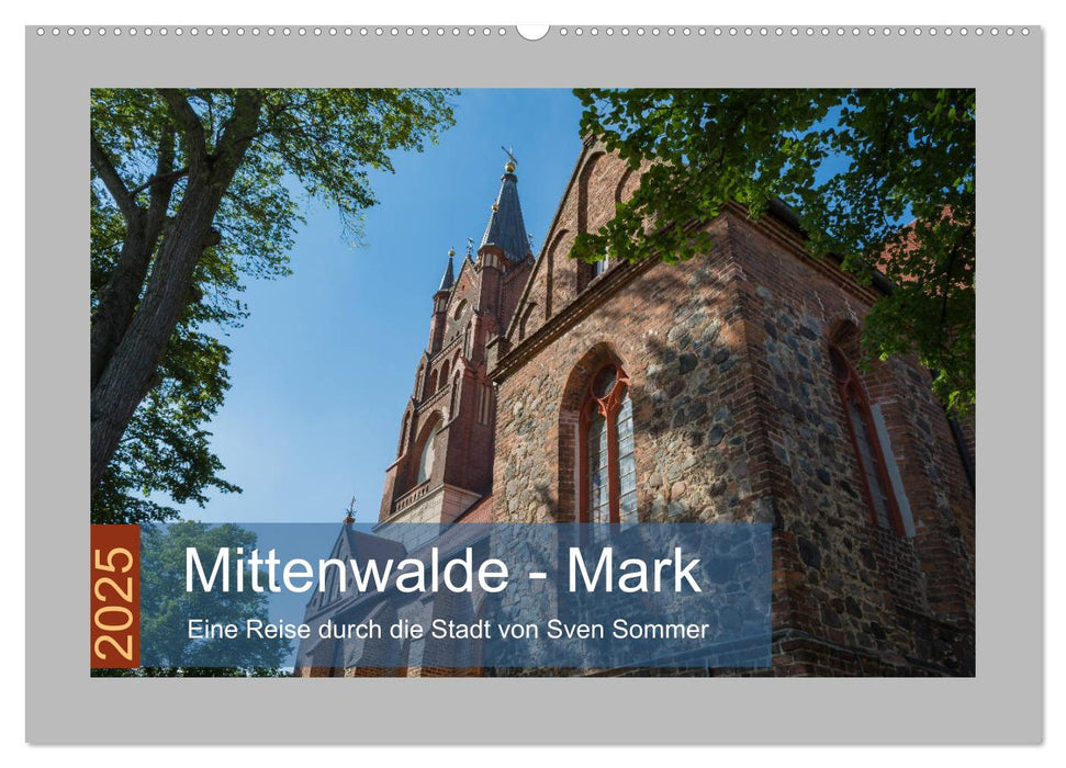 Mittenwalde - Mark (CALVENDO Wandkalender 2025)