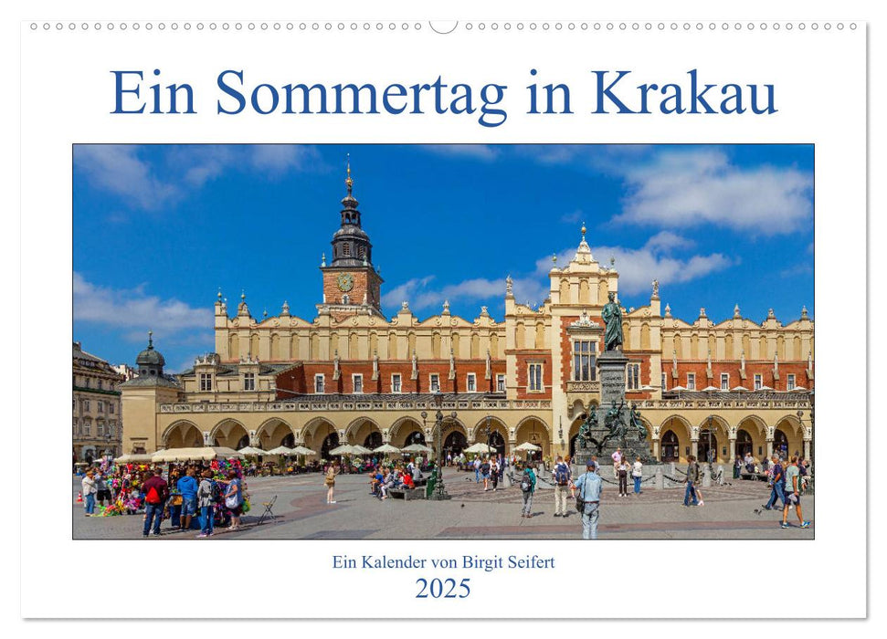 Ein Sommertag in Krakau (CALVENDO Wandkalender 2025)