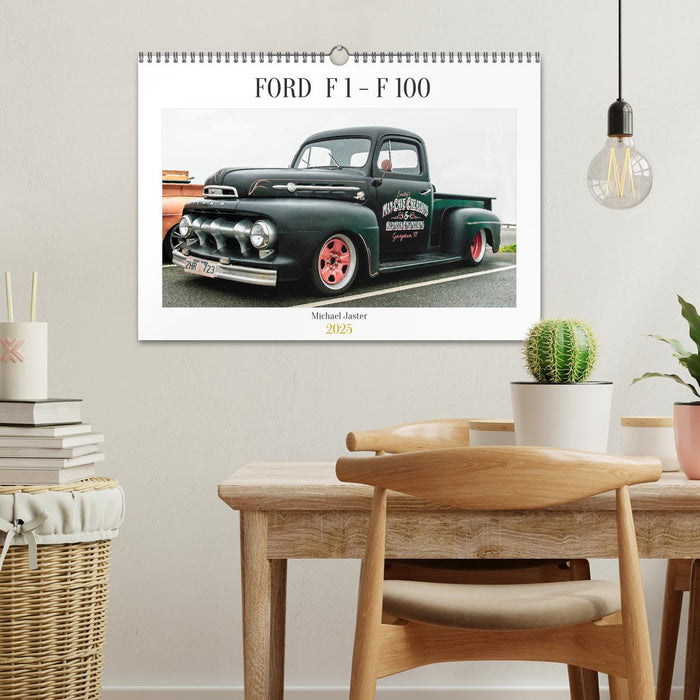 FORD F 1 - F 100 (CALVENDO Wandkalender 2025)