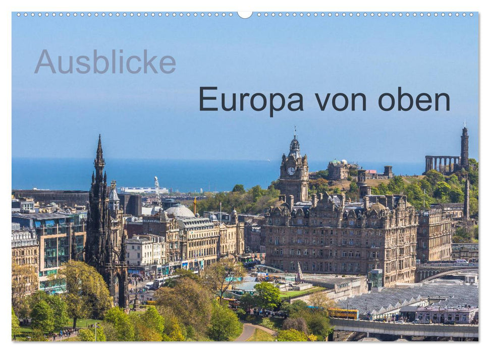 Ausblicke - Europa von oben (CALVENDO Wandkalender 2025)