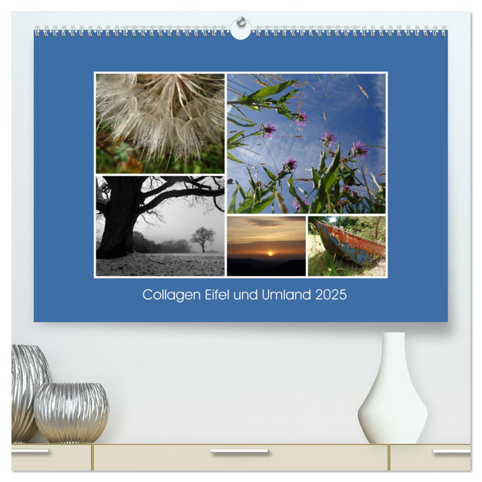 Collagen aus Eifel und Umland 2025 (CALVENDO Premium Wandkalender 2025)