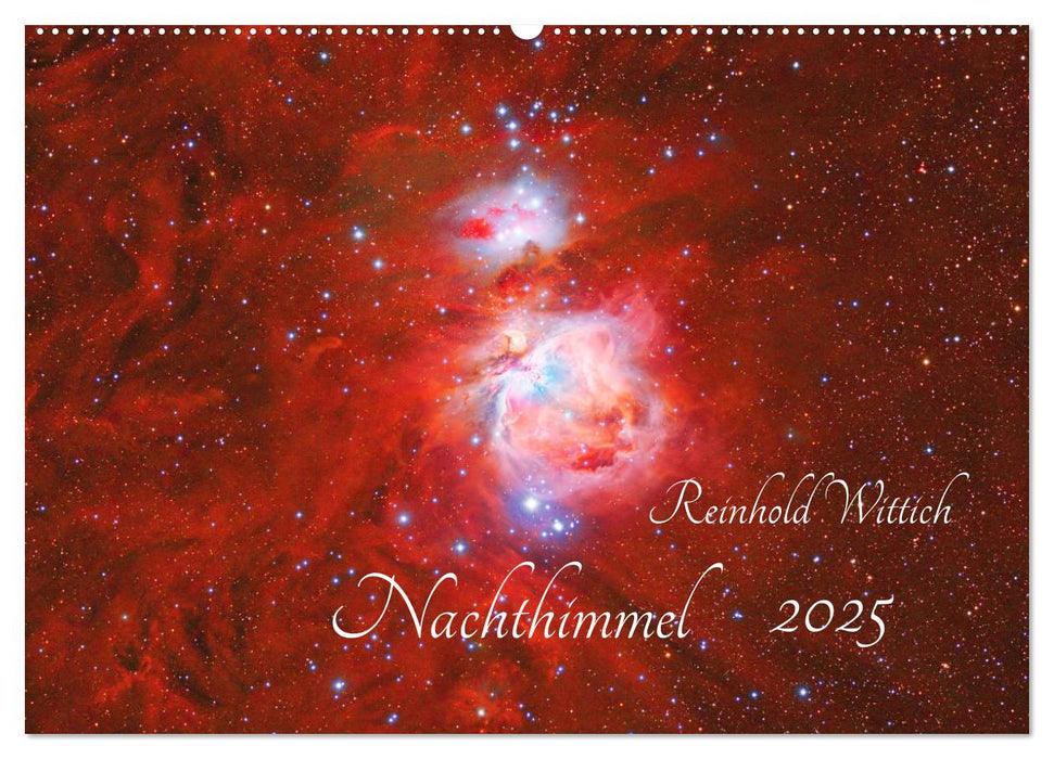 Nachthimmel (CALVENDO Wandkalender 2025)