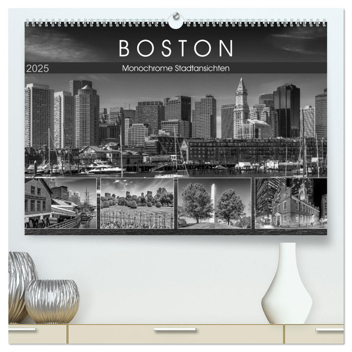 BOSTON Monochrome Stadtansichten (CALVENDO Premium Wandkalender 2025)