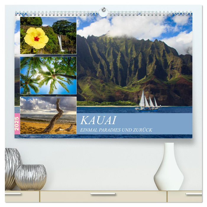 Kauai - Einmal Paradies und zurück (CALVENDO Premium Wandkalender 2025)