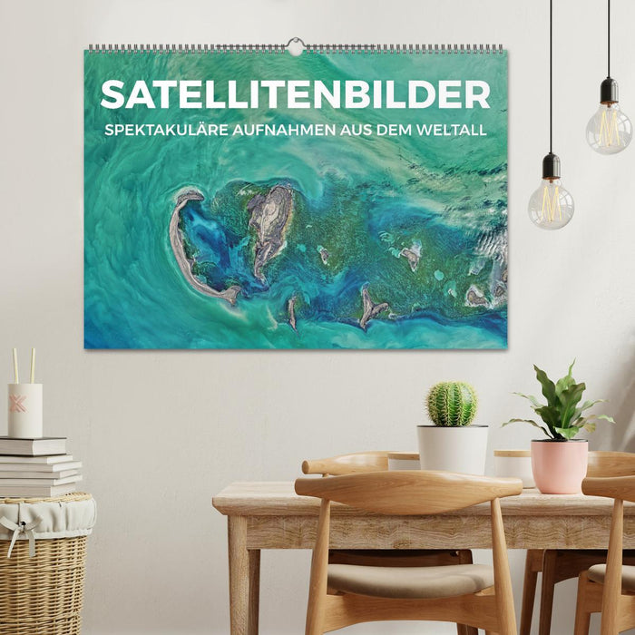 Satellitenbilder - Spektakuläre Aufnahmen aus dem Weltall (CALVENDO Wandkalender 2025)