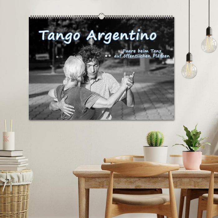 Tango Argentino - Paare beim Tanz auf öffentlichen Plätzen (CALVENDO Wandkalender 2025)