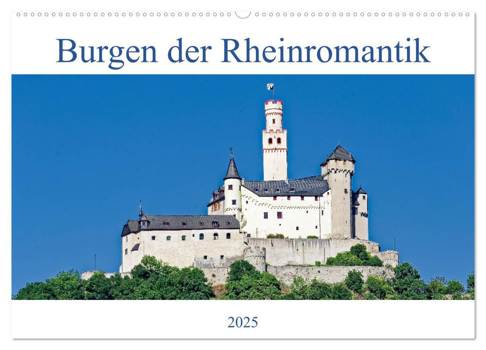 Burgen der Rheinromantik (CALVENDO Wandkalender 2025)