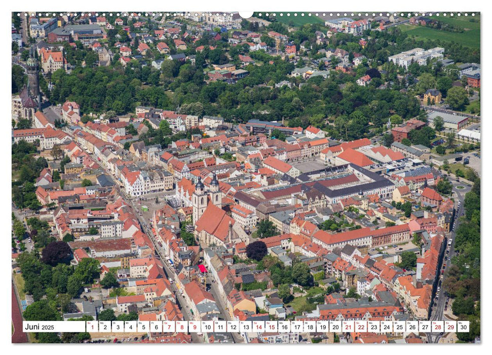 Lutherstadt Wittenberg - Stadt der Reformation aus der Vogelperspektive (CALVENDO Premium Wandkalender 2025)