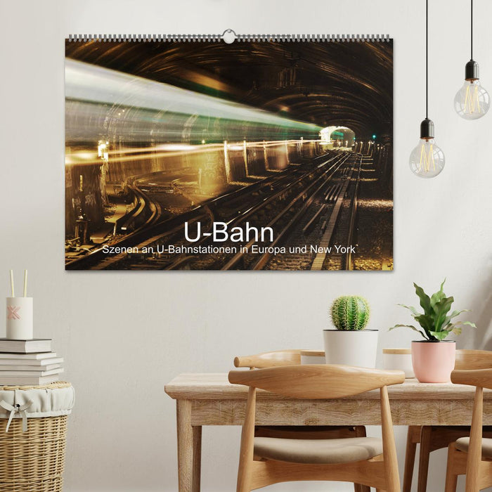 U-Bahn - Szenen an U-Bahnstationen in Europa und New York (CALVENDO Wandkalender 2025)