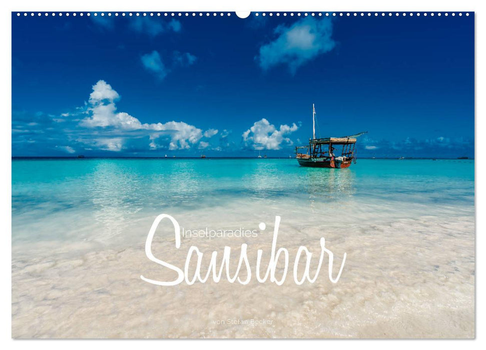 Inselparadies Sansibar (CALVENDO Wandkalender 2025)