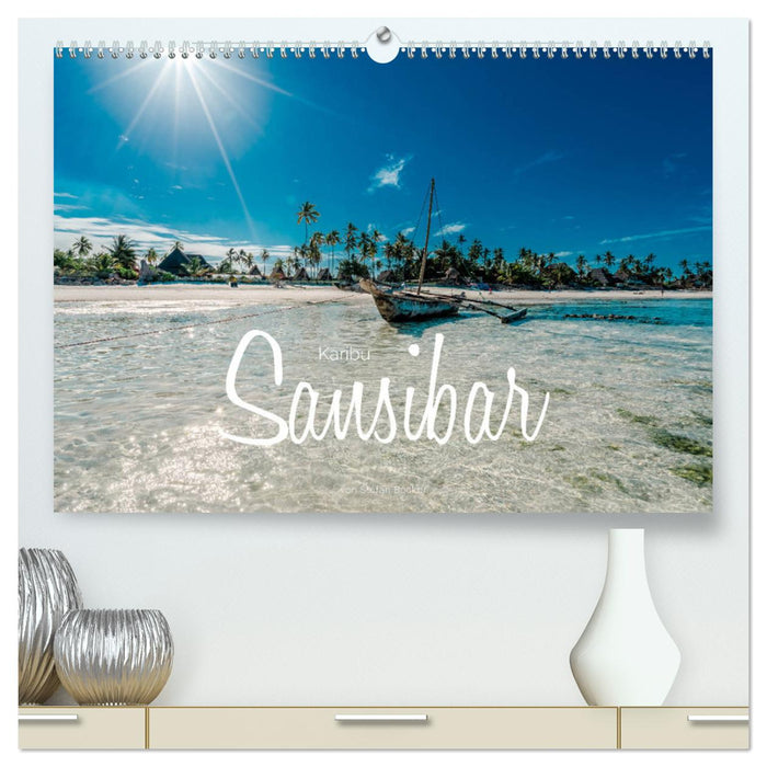 Karibu Sansibar (CALVENDO Premium Wandkalender 2025)