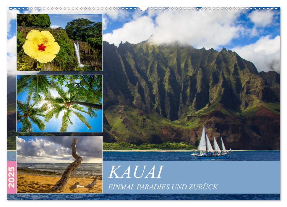 Kauai - Einmal Paradies und zurück (CALVENDO Wandkalender 2025)