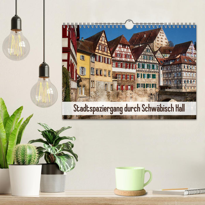 Stadtspaziergang durch Schwäbisch Hall (CALVENDO Wandkalender 2025)