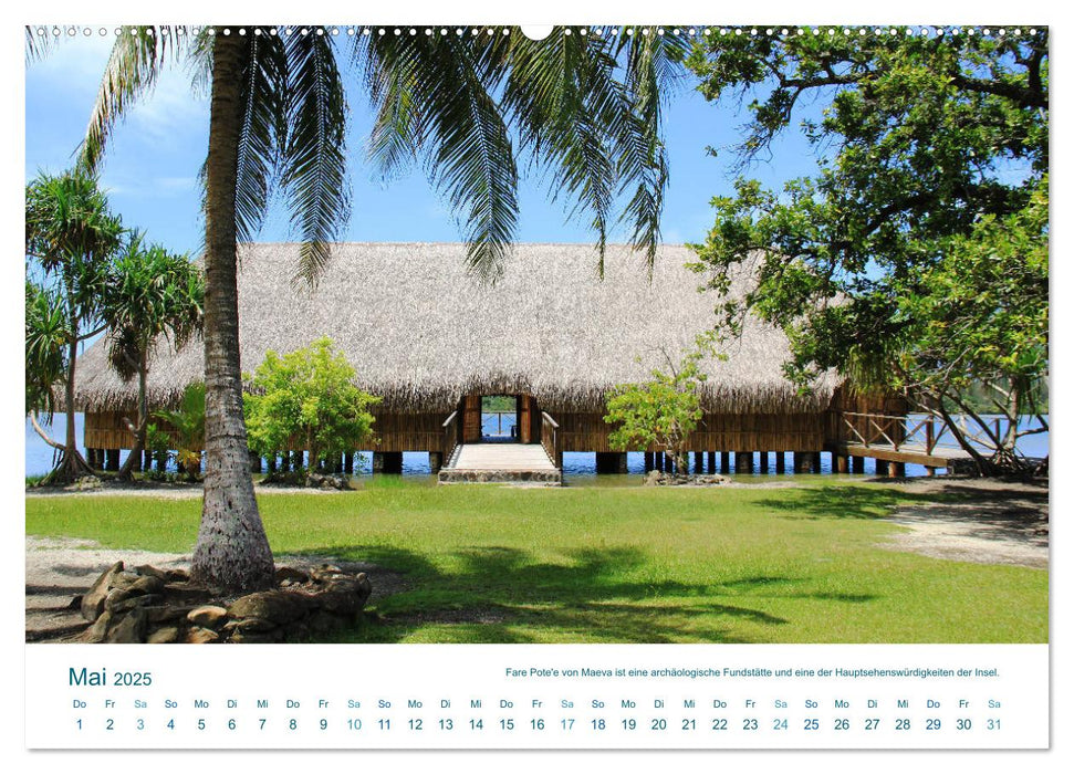 Südsee-Insel Huahine - Paradies am Ende der Welt (CALVENDO Premium Wandkalender 2025)