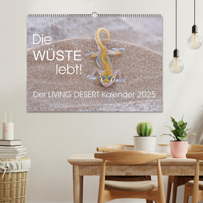 Die Wüste lebt! - Der LIVING DESERT Kalender 2025 (CALVENDO Wandkalender 2025)