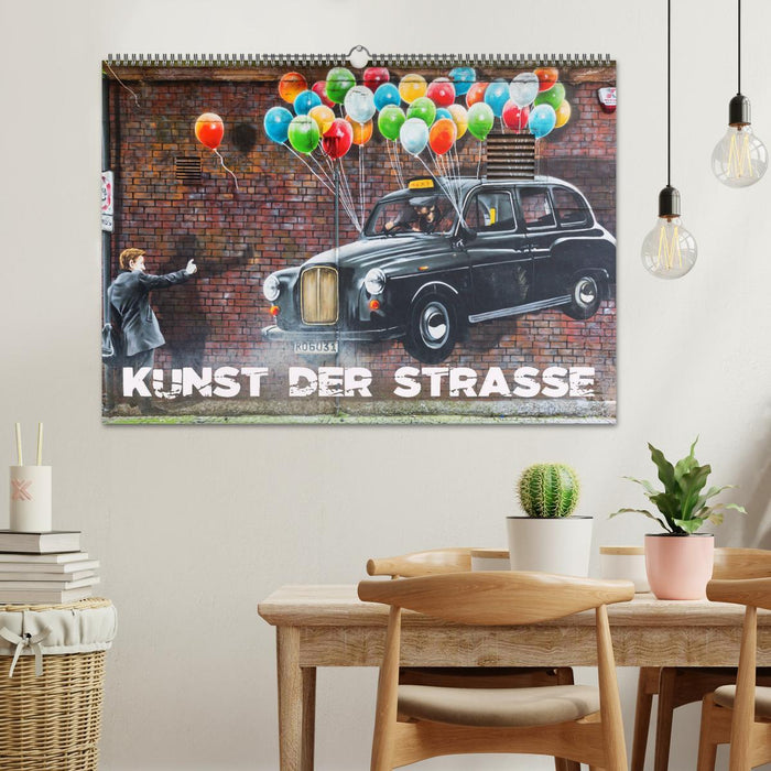 Kunst der Strasse (CALVENDO Wandkalender 2025)