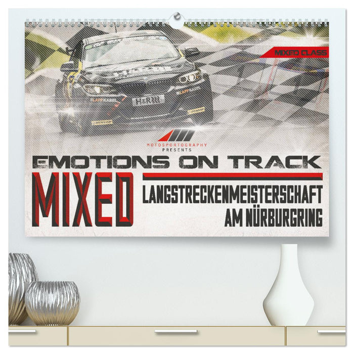 Emotions on Track - Langstreckenmeisterschaft am Nürburgring - Mixed (CALVENDO Premium Wandkalender 2025)