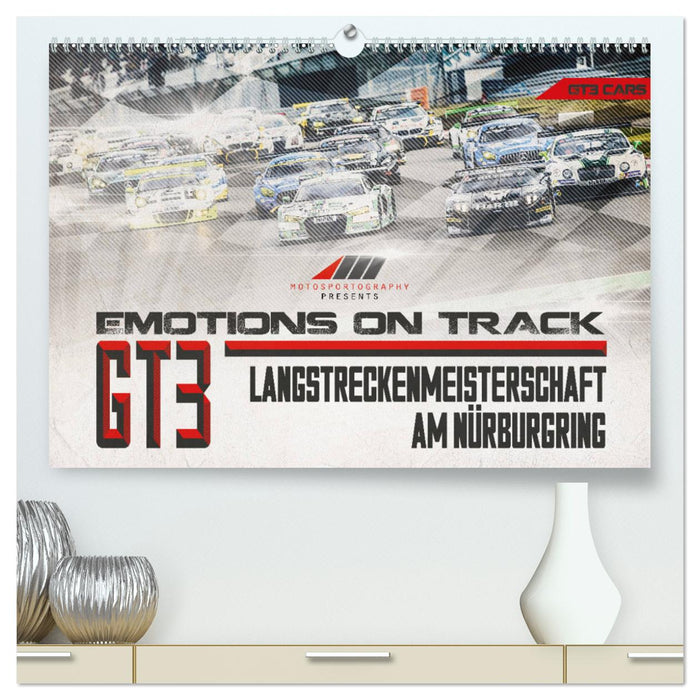 Emotions on Track - Langstreckenmeisterschaft am Nürburgring - GT3 (CALVENDO Premium Wandkalender 2025)