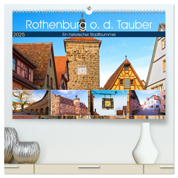 Rothenburg o.d. Tauber (CALVENDO Premium Wandkalender 2025)