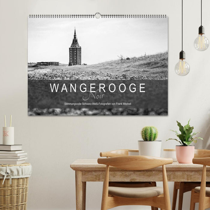 Wangerooge Noir (CALVENDO Wandkalender 2025)