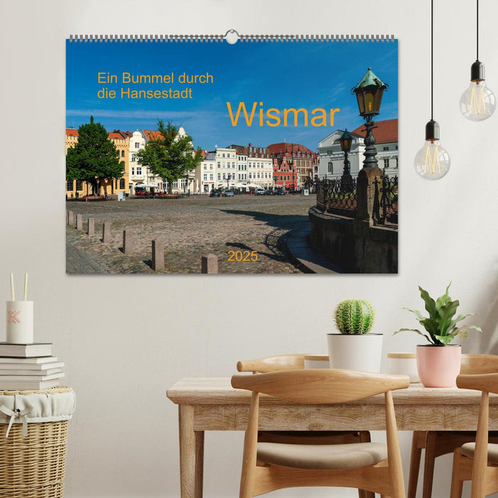 Ein Bummel durch die Hansestadt Wismar (CALVENDO Wandkalender 2025)