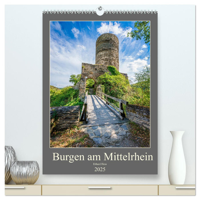 Burgen am Mittelrhein (CALVENDO Premium Wandkalender 2025)