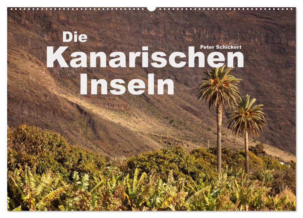 Die Kanarischen Inseln (CALVENDO Wandkalender 2025)