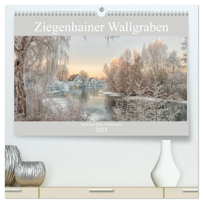Ziegenhainer Wallgraben (CALVENDO Premium Wandkalender 2025)