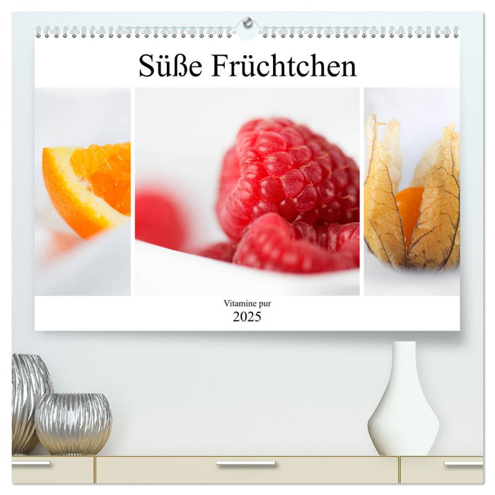 Süße Früchtchen - Vitamine pur (CALVENDO Premium Wandkalender 2025)