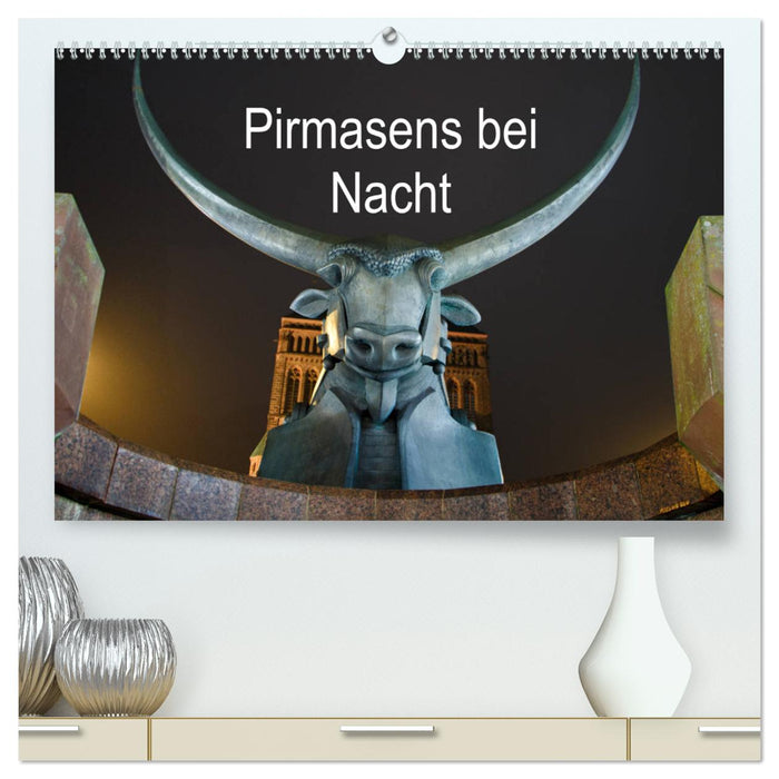 Pirmasens bei Nacht (CALVENDO Premium Wandkalender 2025)