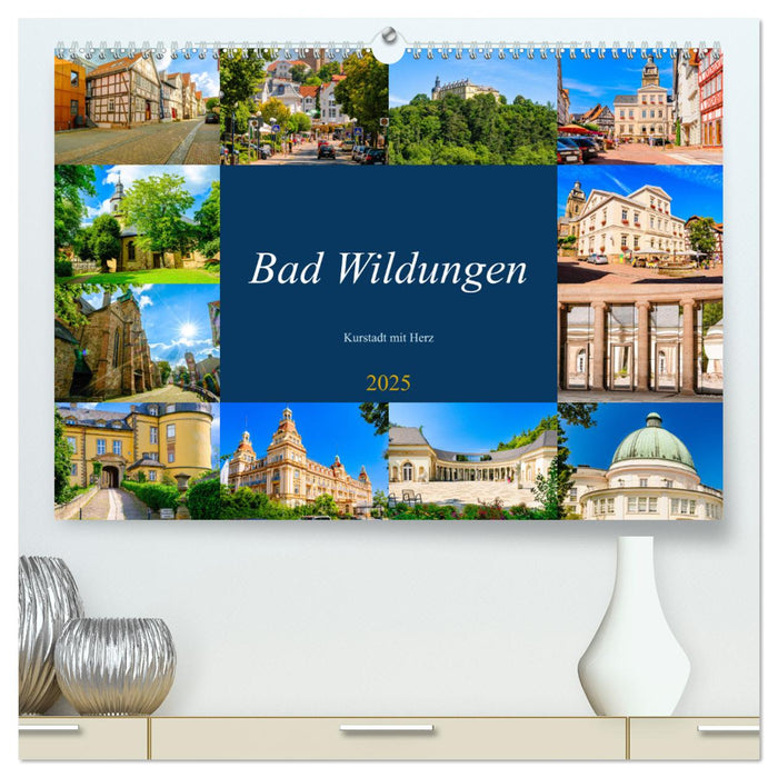 Bad Wildungen, Kurstadt mit Herz (CALVENDO Premium Wandkalender 2025)