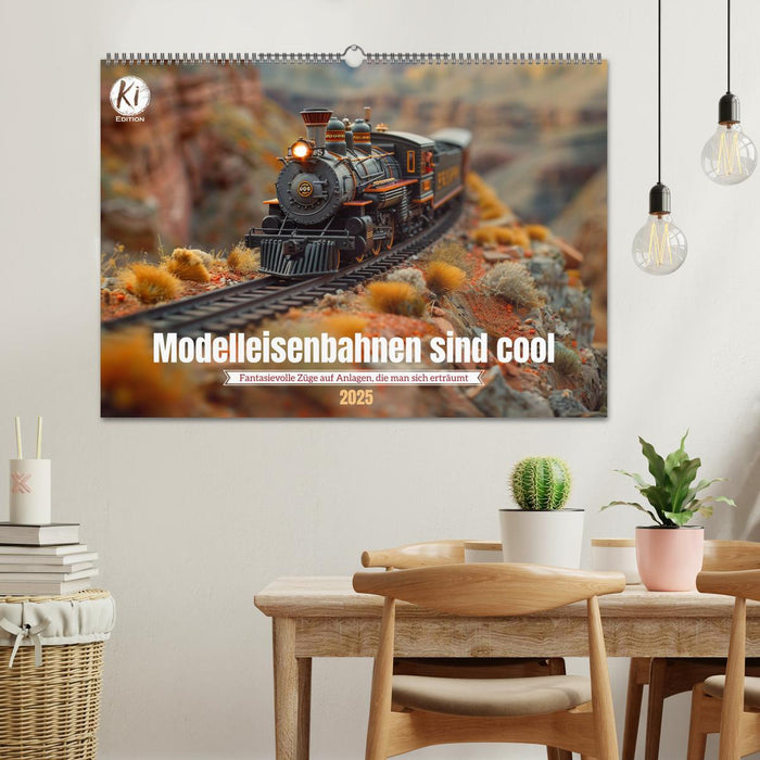 Modelleisenbahnen sind cool (CALVENDO Wandkalender 2025)