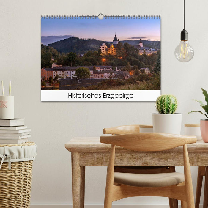 Historisches Erzgebirge (CALVENDO Wandkalender 2025)