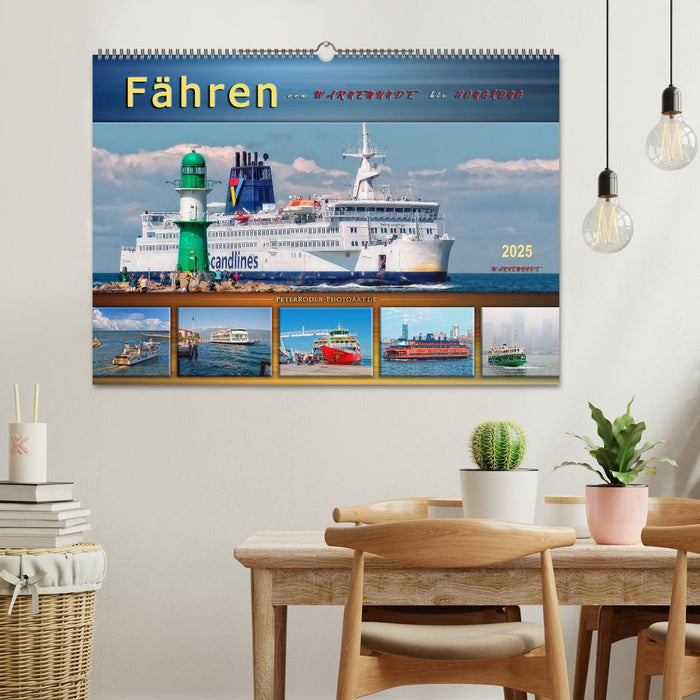 Fähren - von Warnemünde bis Hongkong (CALVENDO Wandkalender 2025)