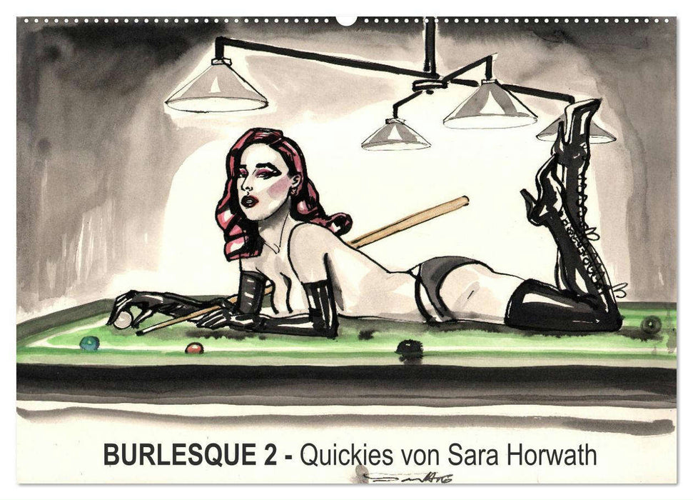 Burlesque 2 - Quickies von SARA HORWATH (CALVENDO Wandkalender 2025)