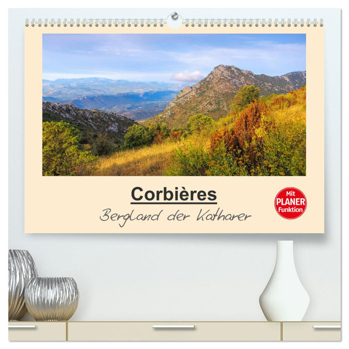 Corbieres - Bergland der Katharer (CALVENDO Premium Wandkalender 2025)