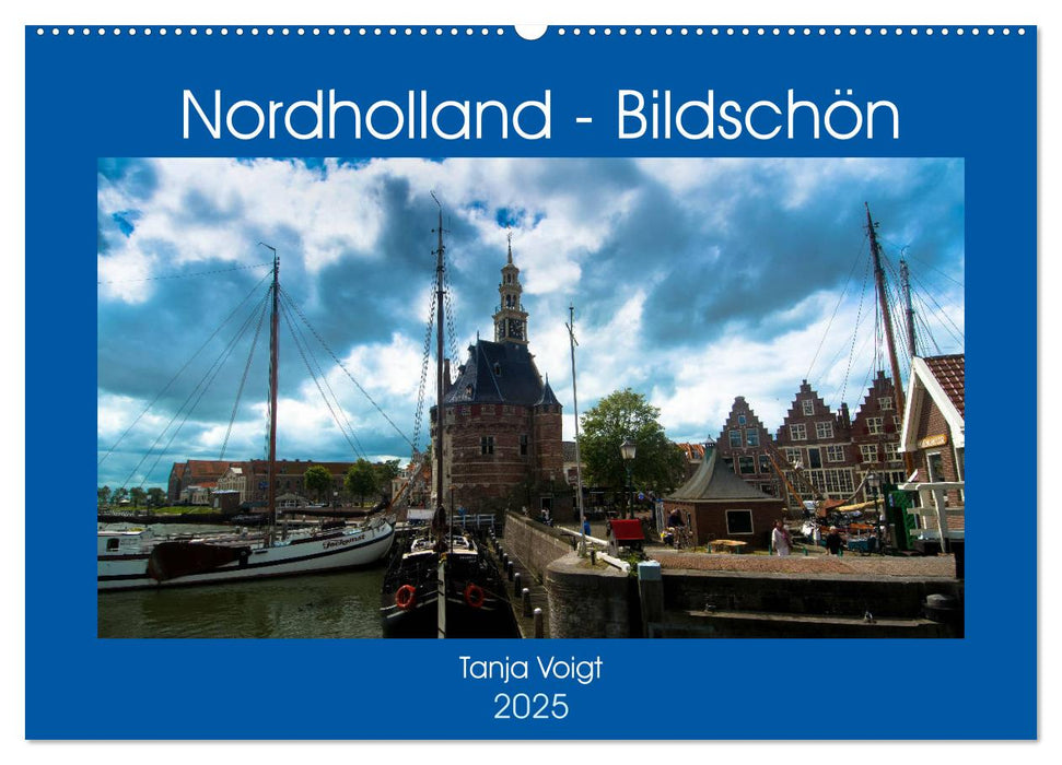 Nordholland - Bildschön (CALVENDO Wandkalender 2025)