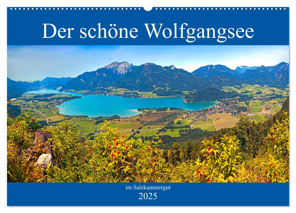 Der schöne Wolfgangsee im Salzkammergut (CALVENDO Wandkalender 2025)