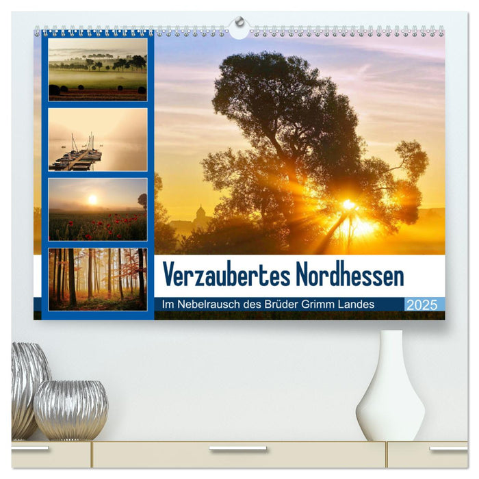 Verzaubertes Nordhessen (CALVENDO Premium Wandkalender 2025)