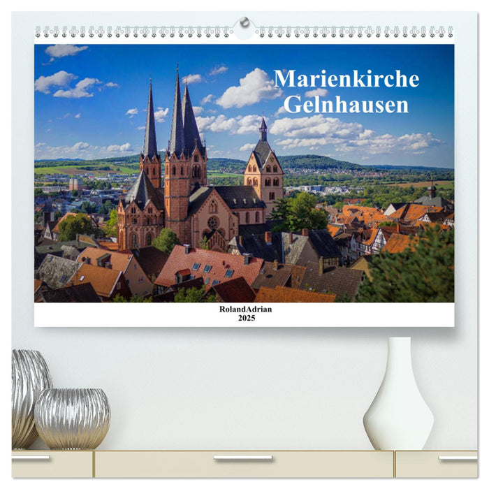 Marienkirche Gelnhausen (CALVENDO Premium Wandkalender 2025)