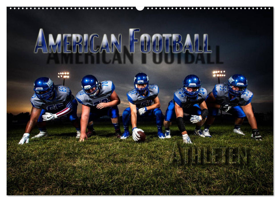 American Football - Athleten (CALVENDO Wandkalender 2025)